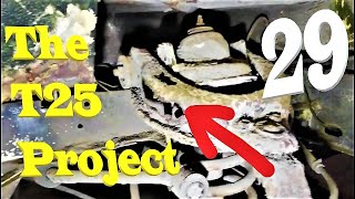 The T25 Project Part 29