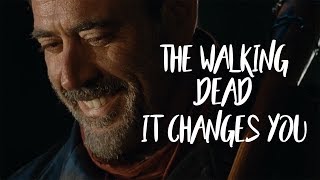 The Walking Dead || It Changes You