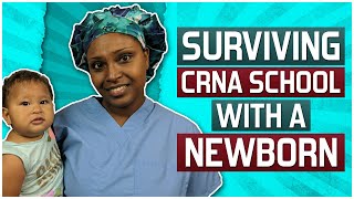 Surviving CRNA school| SRNA with a Newborn Baby