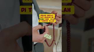 Bukan Sholat Tapi Ibadah Ini Yang Di Sukai Allah