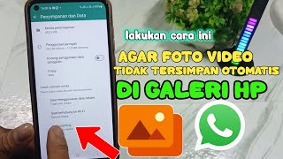 cara agar foto dan video dari WhatsApp tidak langsung tersimpan ke galeri hp