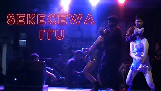 SAWER HOT || SEKECEWA ITU || NGEJROJOS