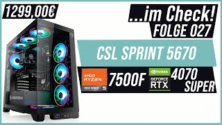 Schick, aber nicht zu empfehlen! 👎 | CSL Sprint 5670 (Ryzen 5+4070 Super) | ...im Check #027