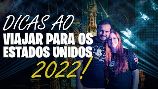 5 Dicas Para Você que vai Viajar para os Estados Unidos com Tranquilidade ( Dicas 2022 )