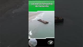 Barcos fantasmas en Ventanilla