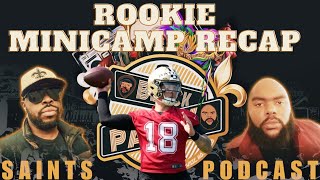 #Saints Block Party Podcast: Saints Rookie Minicamp Talk & Training Camp Drama