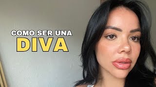 Como Ser Una Diva