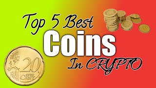 Top 5 Best Coins in Crypto In 2022 | 5 Best Coins In Crypto || Earn By   Yourself