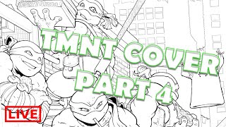 TMNT Cover Part 4