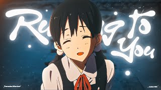 Running to you - Tamako Love Story | Jake Hill | AMV Edit