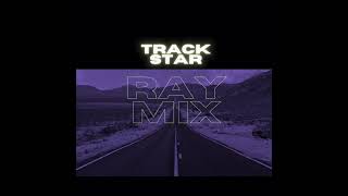 Mooski Track Star ||RayMix