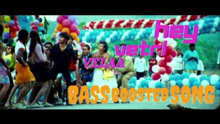 HEY Vetri Velaa | Padikkathavan | Dhanush | Bass Boosted | Song | BK BASS BOOSTED SONG