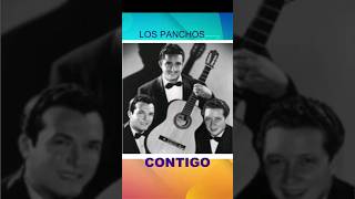 CONTIGO (BOLERO)/Los Panchos