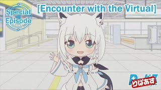 [Eng Sub] Rebasu Special Episode - "Encounter with the Virtual"