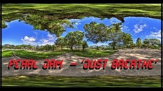 HQ FLAC  PEARL JAM -  JUST BREATHE  Best Version SUPER ENHANCED AUDIO & LYRICS