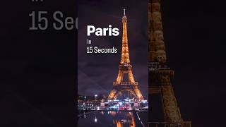 Paris in 15 seconds 🇫🇷 #shortsfeed #paris