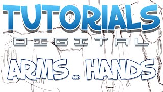 TUTORIALS Digital - 09 - Arms and Hands (English)