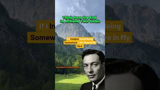 Think from the End to Achieve Your Goals (Neville Goddard)#shorts #world #manifestation