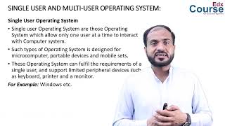 3  Explain Single user and Multi user Operating System