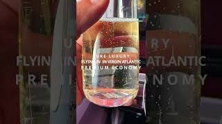 Pure Luxury Flying in Virgin Atlantic Premium Economy