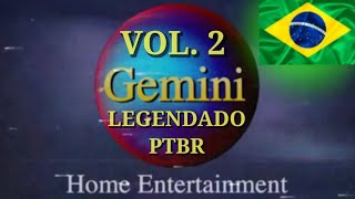 Gemini Home Entertainment Legendado PTBR—DICAS DE SEGURANÇA CONTRA A TEMPESTADE VOL.2