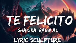 Shakira, Rauw Alejandro - Te Felicito (Letra/Lyrics)  | 30mins with Chilling music