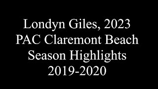 Londyn Giles 2023, Orange Lutheran High School, PAC Claremont Beach Season Highlights 2019-2020