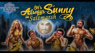 It's Always Sunny In Saltmarsh - Part 2/3