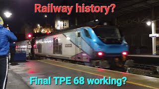 (Not quite) the last Class 68 hauled TPE passenger trains seen at Huddersfield