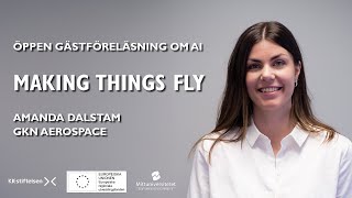 Öppen gästföreläsning: Amanda Dalstam GKN Aerospace