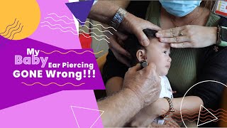 My Baby Ear Piercing Gone Wrong!!! #vlog13 #buhayofw