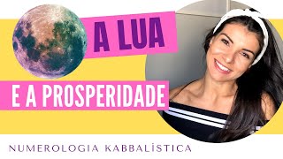 A LUA E A PROSPERIDADE