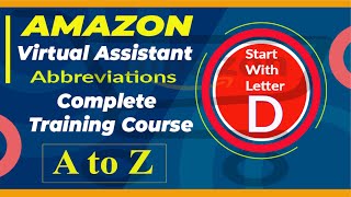 Glossary of Amazon Virtual Assistant Freelancer acronyms terms for Seller and Vendor start Letter D