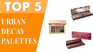 Best Urban Decay Palettes 2021