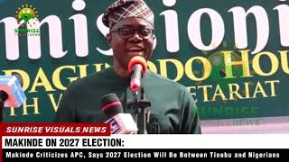 ‘2027 Is Tinubu vs  Nigerians’, Gov. Makinde Slams APC, Says 2027 Race Will Pit Tinubu and Nigerians