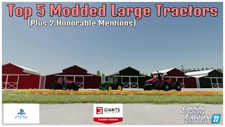 Top 5 Modded Large Tractors / Top Mods / FS22 / PS5 / RustyMoney