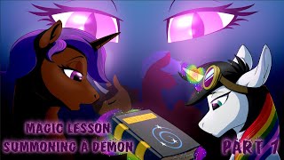 Magic Lesson: Summoning A Demon - Part 1