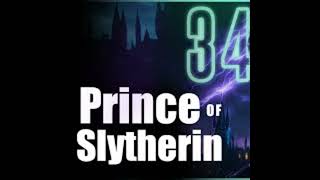 Harry Potter and the Prince of Slytherin - Chapter 34