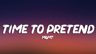 MGMT - Time to Pretend (Lyrics)