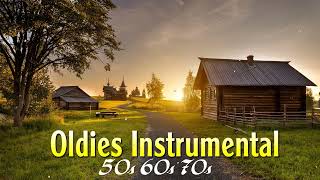 Golden Memories Songs Of Yesterday 🎸🍂 Oldies Instrumental Of The 50s 60s 70s 🎸🍂