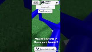 Millennium force in theme park tycoon 2 #themeparktycoon2 #cedarpoint