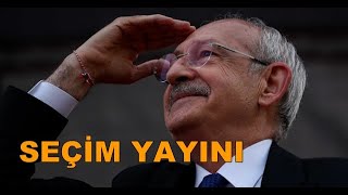 KAZANACAĞIZ! SEÇİM ÖZEL YAYIN