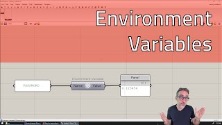 2.5 Environment Variables - AI/ML Grasshopper Plugin Development