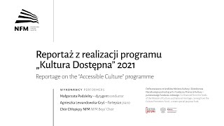 Reportaż z realizacji programu "Kultura dostępna" 2021 | Chór Chłopięcy NFM