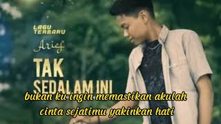 ARIEF~SATU RASA CINTA~jangan tanya esok#lirik #terjemahan