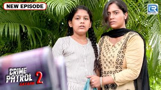 एक मासूम लड़की के साथ हुवा दर्दनाक हादसा | Best Of Crime Patrol | Latest Episode