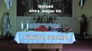 Pünkösdi szentmise Hernádon 2024