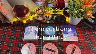 CHỌN 1 TỤ BÀI: NIỀM VUI SẼ ĐẾN TRONG THÁNG 9