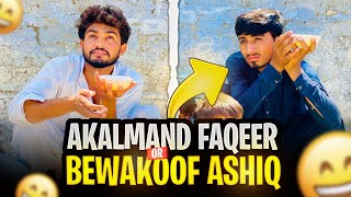 Akalmand Faqeer or Bewakoof Ashiq#Short film #drama