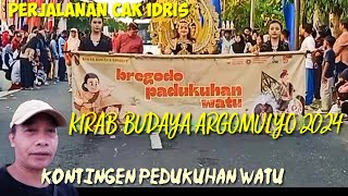 KIRAB BUDAYA ARGOMULYO SEDAYU 2024 KONTINGEN PEDUKUHAN WATU PERJALANAN CAK IDRIS